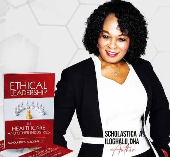 Dr Scholastica Iloghalu's Book On Ethical Leadership In Healthcare And ...